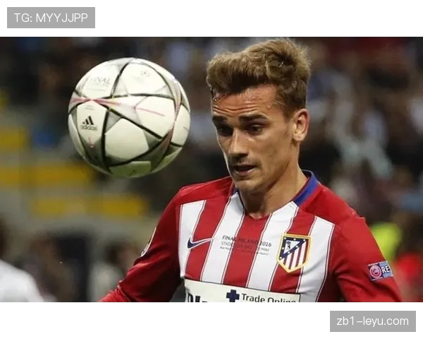 格里兹曼揭秘最爱足球装备，顶级球员必备利器引关注